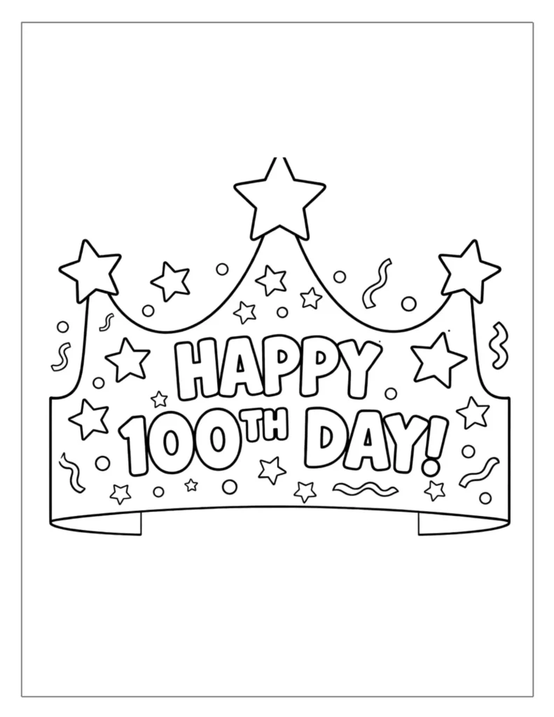 100th Day of School Coloring Pages (Free Printable PDF) 3 Happy 100th Day of School crown coloring sheet